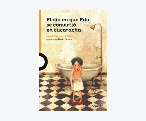 El día en que Edu se convirtió en cucaracha