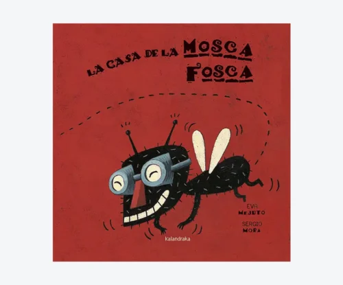 La casa de la mosca fosca
