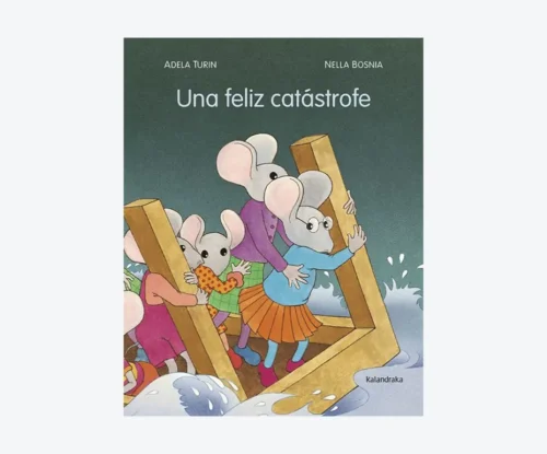 Una feliz catastrofe