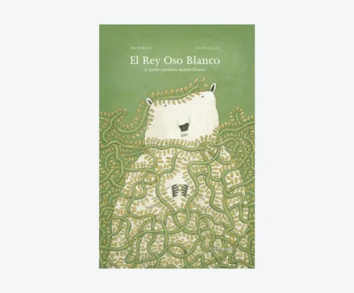 El rey oso blanco y otros cuentos maravillosos