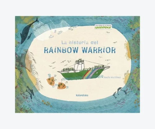 La historia de Rainbow Warrior