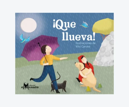 ¡Qué llueva!