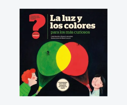 La luz los colores para los más curiosos