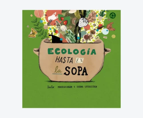 Ecología hasta en la sopa