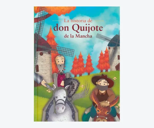 La historia de don quijote de la mancha