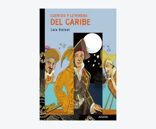 Cuentos y leyendas del Caribe