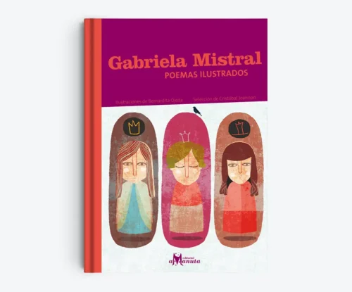 Gabriela Mistral, poemas ilustrados