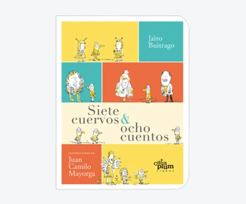 Siete cuervos & ocho cuentos