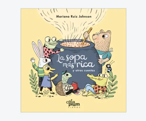 La sopa más rica y otros cuentos