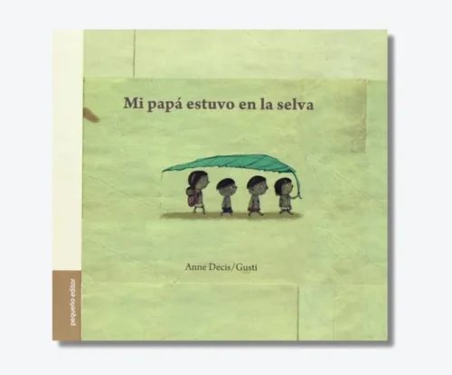 Mi papá estuvo en la selva